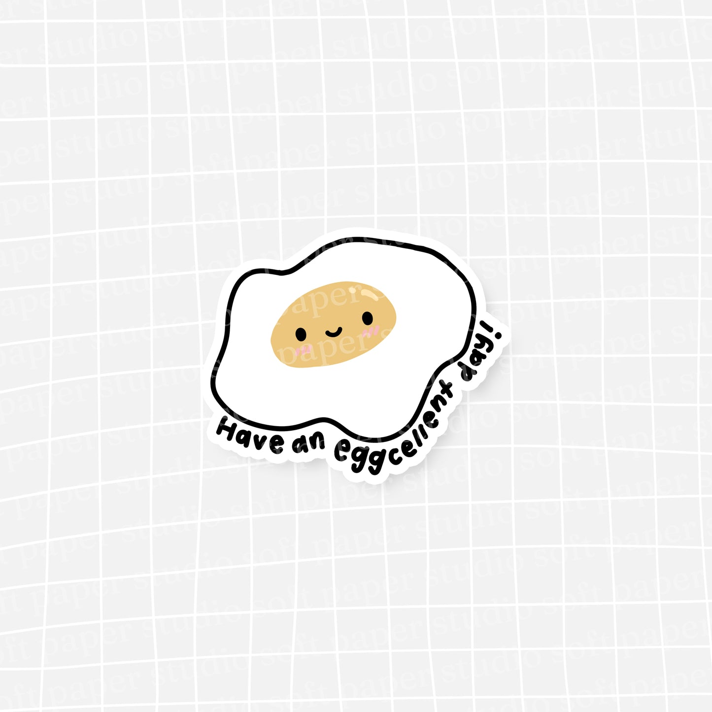 Waterproof VINYL DIECUT STICKER - Benny the Egg "Have an Eggscellent Day!"