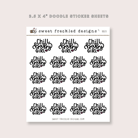 Chill Baby Girl Stickers