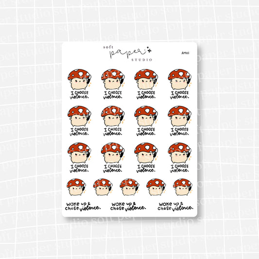 Amanita the Mushroom "I Choose Violence" Stickers