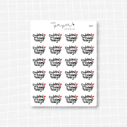 Cuddled My Babies Today (Dog/Cat/Pets Version Available)