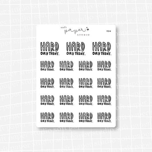 Hard Day Today (2 Colors Available)