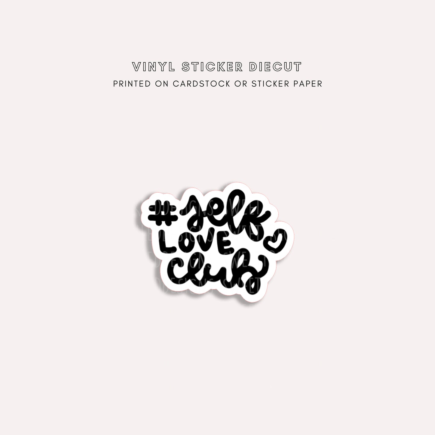 Diecut - #selfloveclub