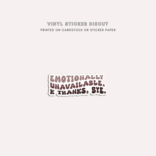 Diecut - Emotionally Unavailable