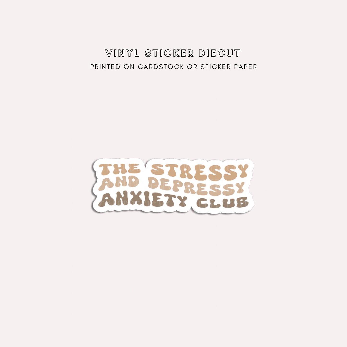 Diecut - The Stressy and Depressy Anxiety Club