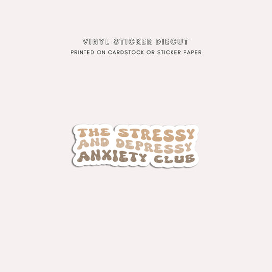 Diecut - The Stressy and Depressy Anxiety Club