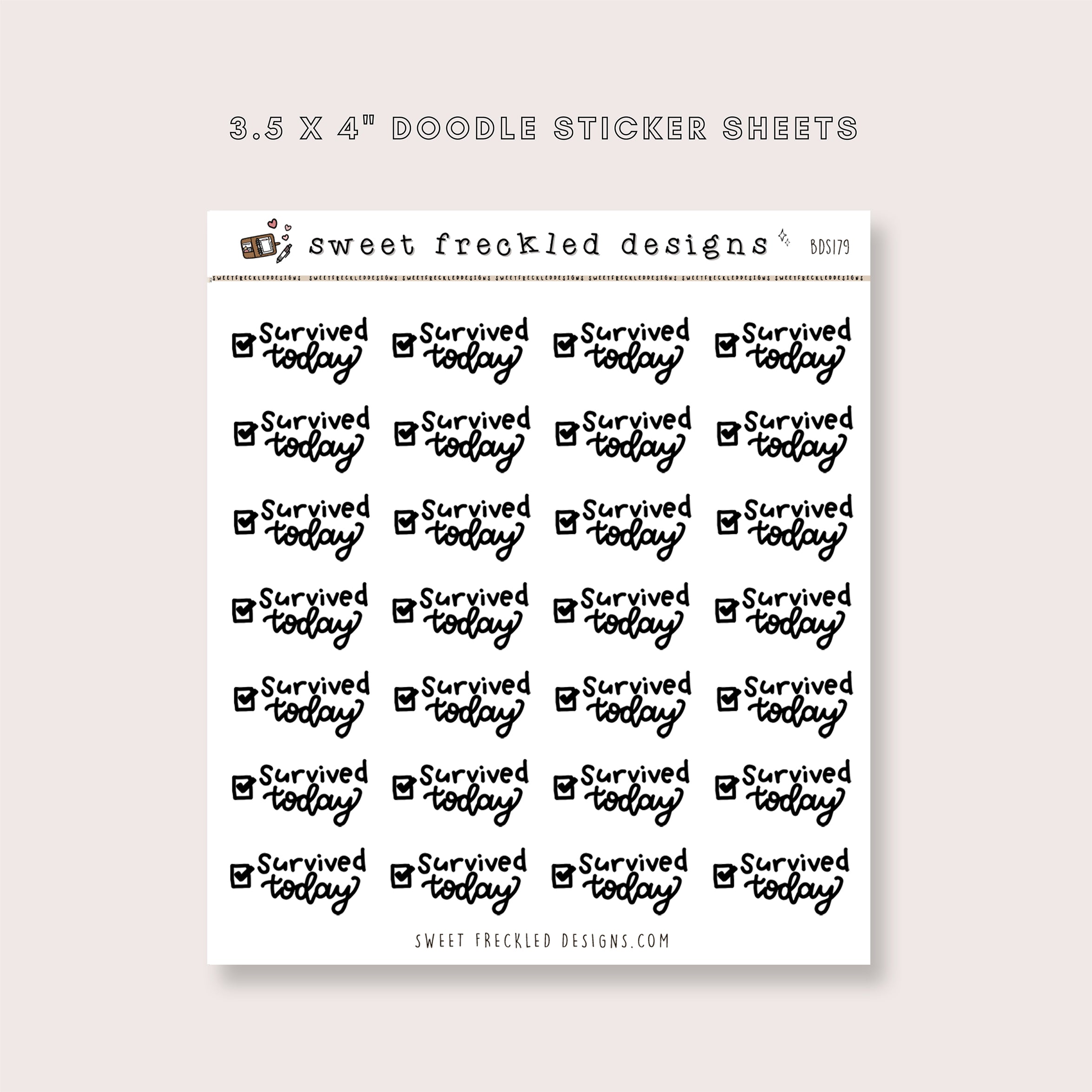Survived Today Stickers – Soft Paper Studio