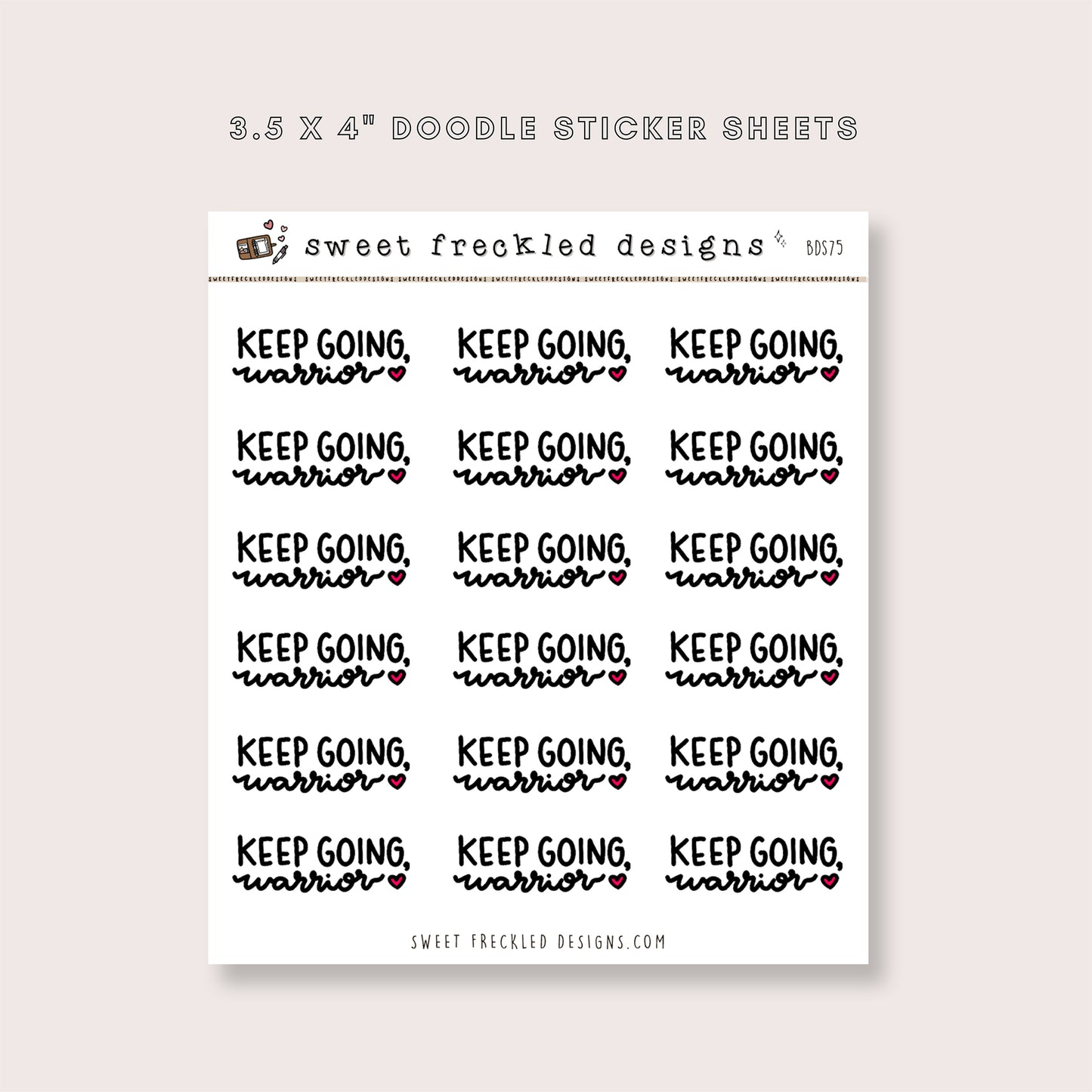 Keep Going Warrior Stickers