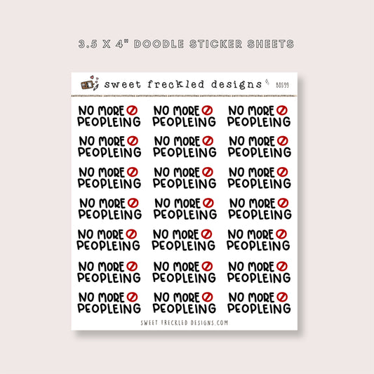 No More Peopling Stickers