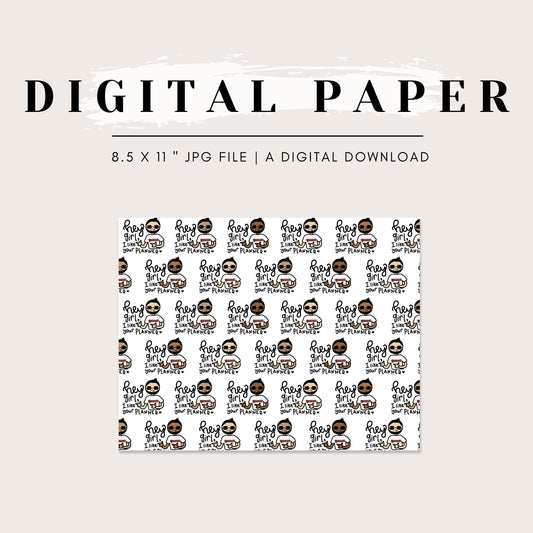 Digital Paper - Hey Girl/Boy, I Like Your Planner (2 options available)