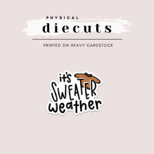 Diecut - Sweater Weather