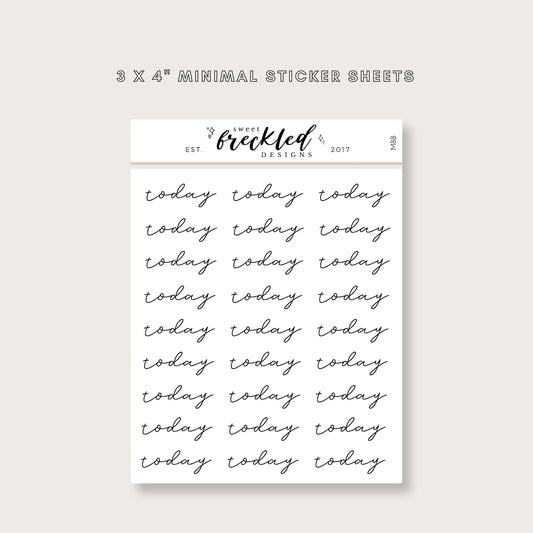 Minimalistic Script "Today" Stickers