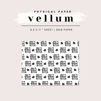 Vellum - Sassy Sayings (5 Styles Available)