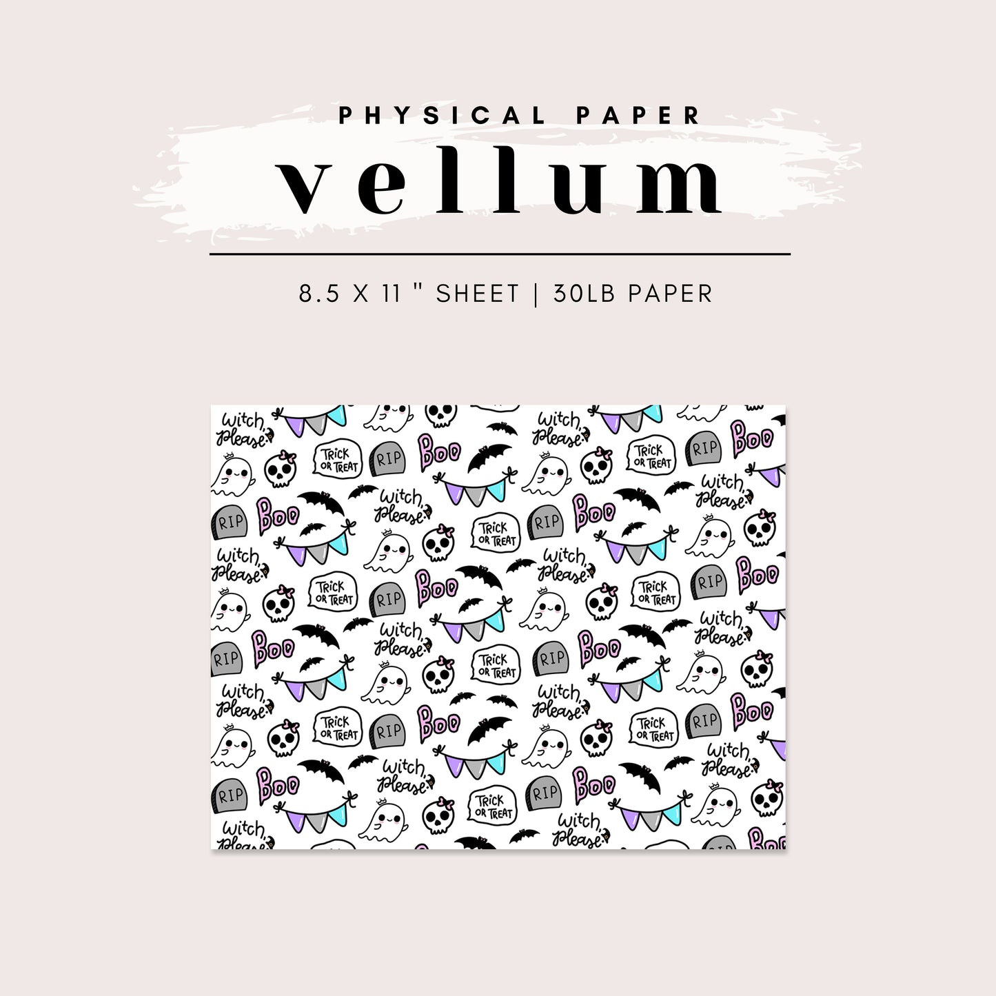 Vellum - Spooky Cute Things